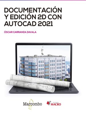 cover image of Documentación y edición 2D con AUTOCAD 2021
